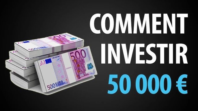 comment placer 50000 euros